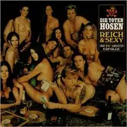 Die Toten Hosen - Reich & Sexy