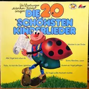 Die Warburger Märchenkinder - Die 20 Schönsten Kinderlieder