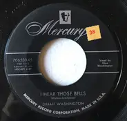Dinah Washington - I Hear Those Bells / The Cheat