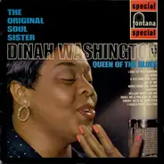 Dinah Washington - The Original Soul Sister - Queen Of The Blues