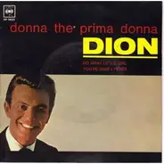 Dion - Donna the Prima Donna