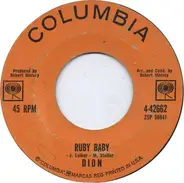 Dion - Ruby Baby / He'll Only Hurt You
