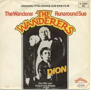 Dion - The Wanderer / Runaround Sue