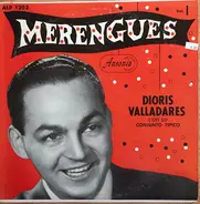 Dioris Valladares y su Conjunto Tipico - Merengues Vol. 1