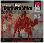Dissidenten / Nomad SoundSystem a.o. - Sound Trip: Northern Africa (Volume 010