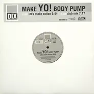 Dix - Make Yo! Body Pump
