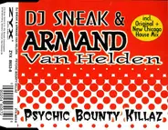 DJ Sneak & Armand Van Helden - Psychic Bounty Killaz