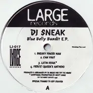 DJ Sneak - Blue Belly Bandit E.P.