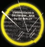 DJ Wally & Edwin Torres - Rhumba Bomballet / Embroidered Delirium