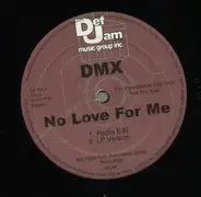 Dmx - No Love For Me