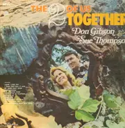 Don Gibson & Sue Thompson - The 2 of Us Together