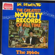 Dr. Demento - The Greatest Novelty Records Of All Time Volume III The 1960s
