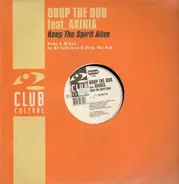 Drop The Dub - Keep the Spirit Alive