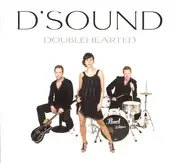 D'Sound - Doublehearted