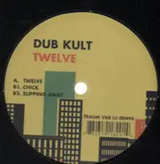 Dub Kult - TWELVE