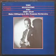Duke Ellington And His Famous Orchestra - The Ellington Era, 1927-1940: Volume Two
