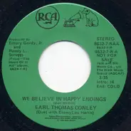 Earl Thomas Conley - We Believe In Happy Endings