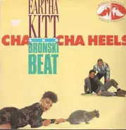 Eartha Kitt  &  Bronski Beat - Cha Cha Heels