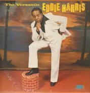Eddie Harris - The Versatile Eddie Harris