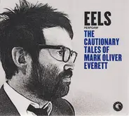 Eels - The Cautionary Tales of Mark Oliver Everett