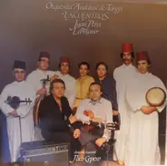 El Lebrijano / Orquesta Andalusi De Tanger - Encuentros