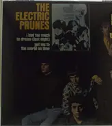 Electric Prunes - I Had Too Much To Dream Last Night