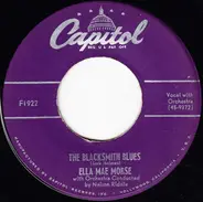 Ella Mae Morse - The Blacksmith Blues / Love Me Or Leave Me