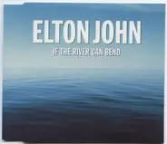 Elton John - If The River Can Bend