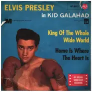 Elvis Presley - King Of The Whole Wide World