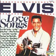 Elvis Presley - Love Songs