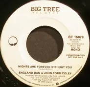 England Dan & John Ford Coley - Nights Are Forever Without You