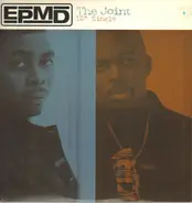Epmd - The Joint / You Gots To Chill