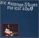 Eric Andersen - Stages The Lost Album