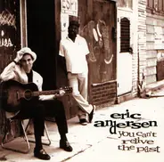 Eric Andersen - You Can T Relive the Past