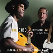 Eric Bibb With Staffan Astner - Troubadour Live