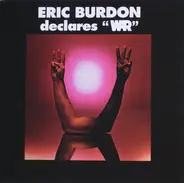 Eric Burdon & War - Eric Burdon Declares 'War'