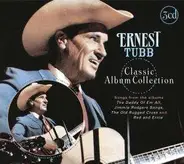 Ernest Tubb - Classic Album Collection