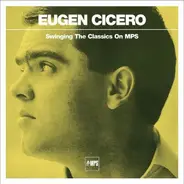 Eugen Cicero - Swinging the Classics on MPS