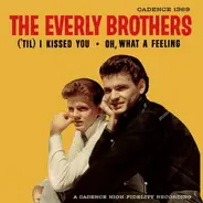 Everly Brothers - ('Til) I Kissed You