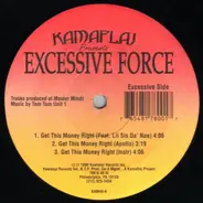 Excessive Force - Get This Money Right / That's How It Iz