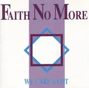 Faith No More - We Care a Lot
