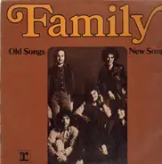 Family - Old Songs, New Songs