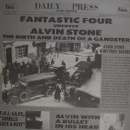 Fantastic Four - Alvin Stone (The Birth and Death of a Gangster)