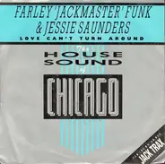 Farley 'Jackmaster' Funk & Jesse Saunders - Love Can't Turn Around