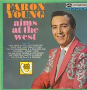 Faron Young - Aims At The West