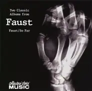 Faust - Two Classic Albums From Faust