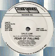 Fear Of Falling - Toss Of A Dime