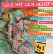 Fehlfarben, Rheingold, Kraftwerk - Tanz Mit Dem Herzen