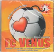 Fehlfarben,The Sweet,The Cardigans,Steam, u.a - FC Venus