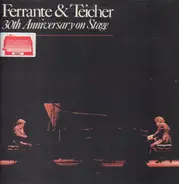 Ferrante & Teicher - 30th Anniversary On Stage